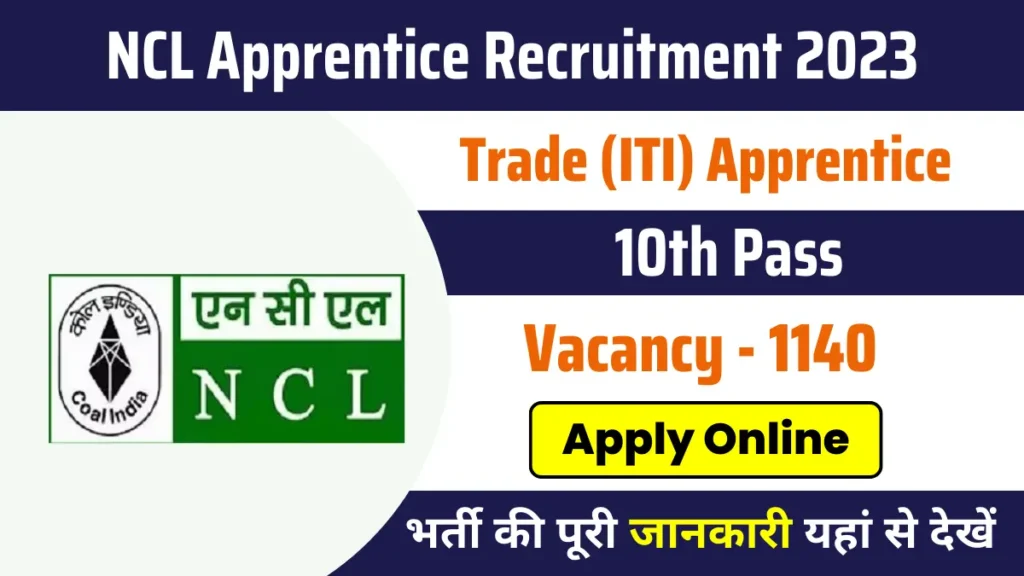 NCL Apprentice Recruitment 2023- Notification for 1135 Post, Apply Online