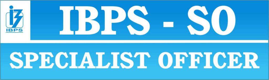 Eligibility Criteria for IBPS SO